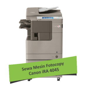 Sewa Fotocopy Canon iRA 4045