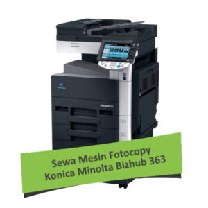 Sewa Fotocopy Konica Minolta Bizhub 363
